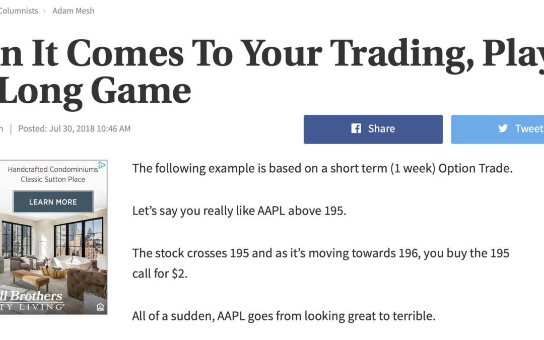 Townhall – When It Comes To Your Trading, Play The Long Game – 07.30.2018